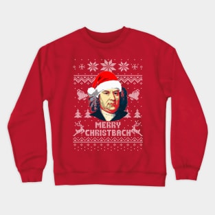 Johann Sebastian Bach Merry Christbach Crewneck Sweatshirt